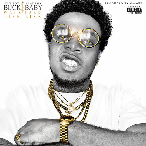 Bucks Baby - Walk Like, Talk LIke (Prod. By: @YooooGoonEz)