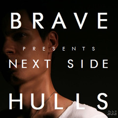 Brave Hulls presents "Next Side" ver.1.0 Episode 002 Mixed by Brave Hulls