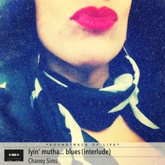 Rehearsal Rough Cut: Lyin' Mutha... Blues