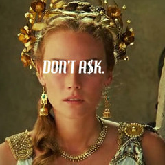 DON'T A$K.