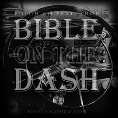 Poloh CO - Bible on the Dash (feat. Shod)