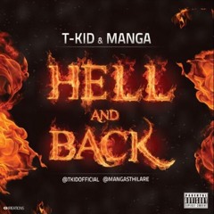 T Kid Ft Manga - Hell And Back Cover