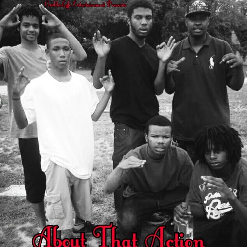 About That Action - Smitty G + Thrax + Dirty (Prod. By D-BoyOnTheTrack)