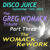 Artwork for DISCO JUICE 9/13/2014 - Tribute to the GREG "WOMACK REWORK" remix! PART 3