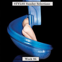 STYLSS Sunday Selections: Week 86