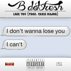 Lose You (Prod. By Canis Major)