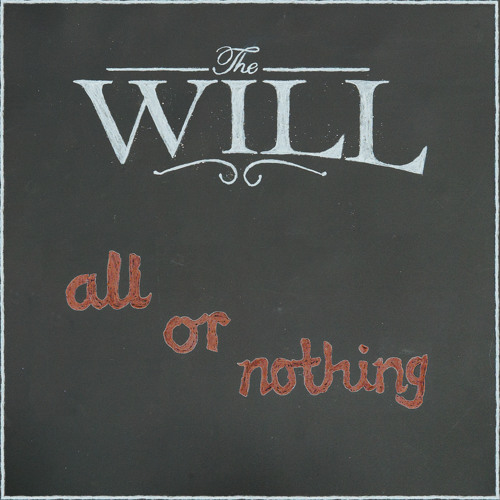 The Will - All or Nothing