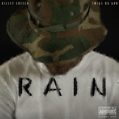Rain (Prod. By Twigs Da God)