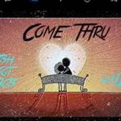 Come Thru JGTxWilli