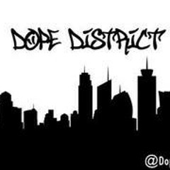 Dope District- Sneak Diss