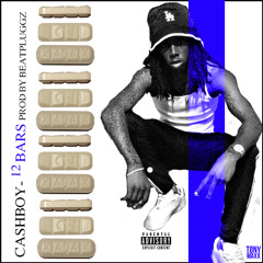 Cashboy - 12Bars (prod. by @StoopidCool_ & @MexikoDro)