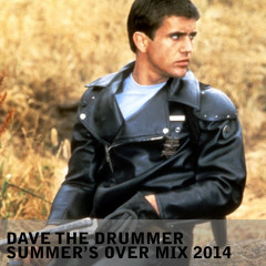 Dave The Drummer - Summer's Over DJ Mix