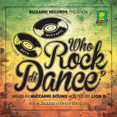 Who Rock Di Dance Vol.1 Mix By Bizzarri Sound