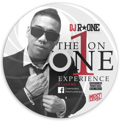 DJ R-ONE - THE 1 ON ONE EXPERIENCE 2014 MIXTAPE fb.com/iamyourdj