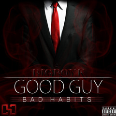 Good Girl Bad Habits