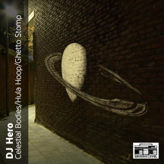 DJ Hero - Celestial Bodies (Original Mix)
