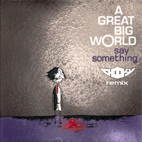 Say Something (Chooky Remix)