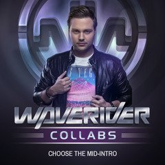 #WaveriderCollabs - Mid-Intro 2 (WINNER)