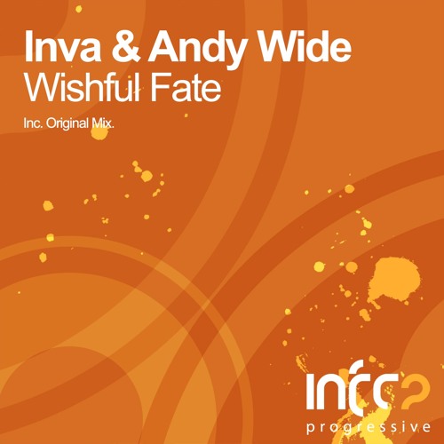 Inva & Andy Wide - Wishful Fate