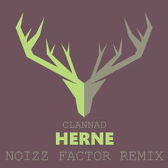 Clannad - Herne (Noizz Factor Remix)