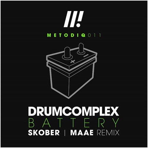 Drumcomplex - Battery (Skober Remix) [Metodiq]