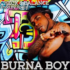 Burna Boy - Check and Balance || BmusicTV NGA