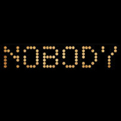 Nobody