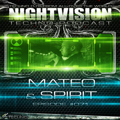 Mateo and Spirit [HU] - NightVision Techno PODCAST 71 pt3
