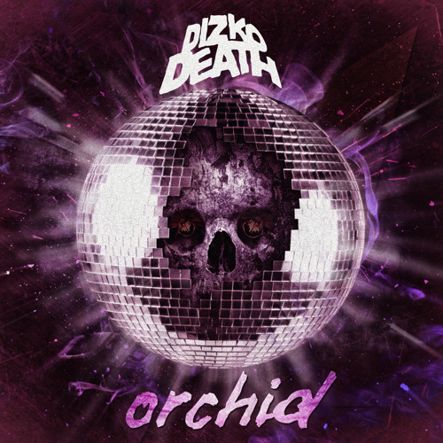 02. Dizkodeath - Orchid (Gost Remix)