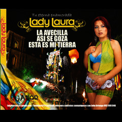 LA AVECILLA - ASI SE GOZA - ESTA ES MI TIERRA LINDA EL ECUADOR