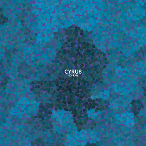 Cyrus - So Far (Toboggan Remix)