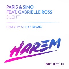 Paris & Simo feat. Gabrielle Ross - Silent (Charity Strike Remix) [Harem Records] OUT NOW