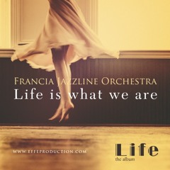 Life is what we are (LIfe album)