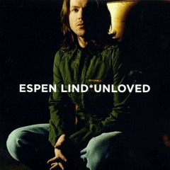 Unloved (Espen Lind)
