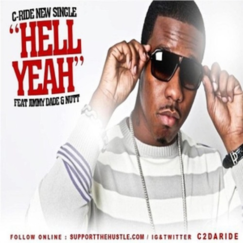 C - RIDE HELL YEAH (Explicit)