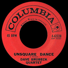 Free Download: Dave Brubeck - Unsquare Dance (talk hard edit)