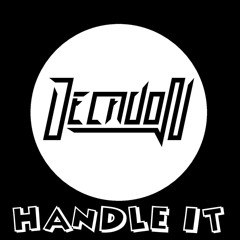 Decadon - Handle It (Original Mix)