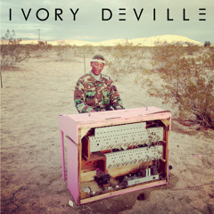 Ivory Deville - Abyssinia