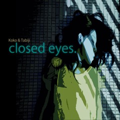 Koko and Tabiji - closed eyes