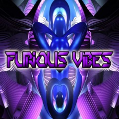 ★ Furious Vibes ★