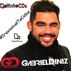 Gabriel Diniz - Impossível Te Odiar