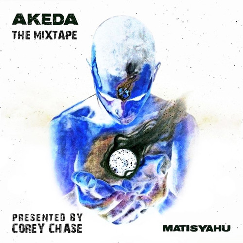 "Akeda" (The Mixtape) by DJ Corey Chase