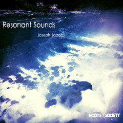 Joseph Jacobs - Mellow Moment (Resonant Sounds)