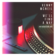 We'll Find A Way (Pop Orchestral Mix)
