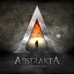 Abstrakta - Ressurreição