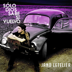 Jano Letelier - Te Mereces