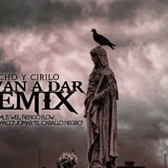 Maximus Wel & Pacho & Cirilo Ft Voltio,Ñengo Flow, Jomar  - Me Van A Dar (Official Remix)