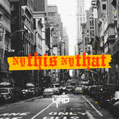 GENERAL YAO - NY THIS NY THAT