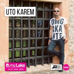 Uto Karem @ B My Lake Festival - Hungary - 21.08.2014