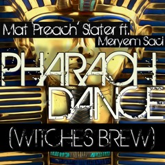 Pharaoh Dance (Witches Brew)ft Meryem Saci